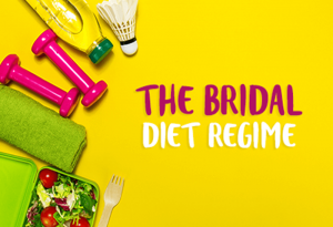 The Bridal Diet Regime