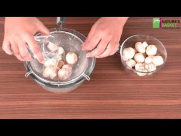 How To Clean Fresh Button Mushrooms by Godrej Nature's Basket